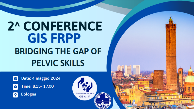 2^Conference GIS FRPP – Bridging the gap of Pelvic Skills